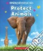 10 Things You Can Do to Protect Animals