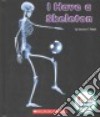 I Have a Skeleton libro str