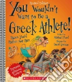 You Wouldn't Want to Be a Greek Athlete!