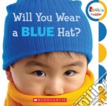 Will You Wear a Blue Hat? libro in lingua di Karp Ken (ILT)