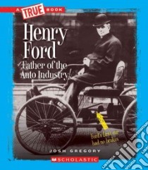 Henry Ford libro in lingua di Gregory Josh