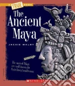 The Ancient Maya