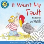It Wasn't My Fault
