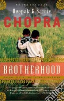 Brotherhood libro in lingua di Chopra Deepak, Chopra Sanjiv