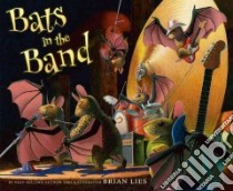 Bats in the Band libro in lingua di Lies Brian