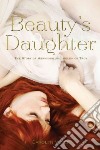 Beauty's Daughter libro str