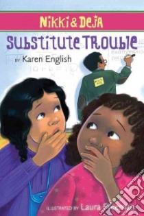 Substitute Trouble libro in lingua di English Karen, Freeman Laura (ILT)