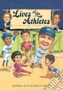 Lives of the Athletes libro in lingua di Krull Kathleen, Hewitt Kathryn (ILT)