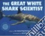 The Great White Shark Scientist