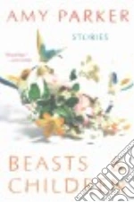 Beasts and Children