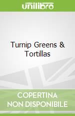 Turnip Greens & Tortillas libro str