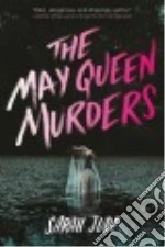 The May Queen Murders
