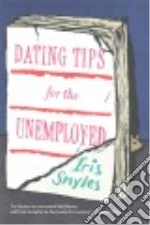 Dating Tips for the Unemployed