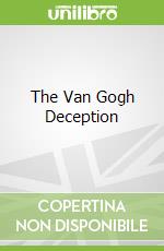 The Van Gogh Deception
