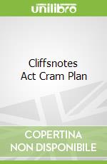 Cliffsnotes Act Cram Plan