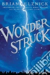 Wonderstruck : a Novel in Words and Pictures libro str