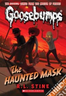 The Haunted Mask libro in lingua di Stine R. L.