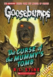 The Curse Of The Mummy's Tomb libro in lingua di Stine R. L.