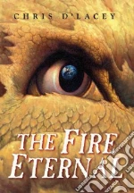 The Fire Eternal