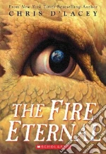 The Fire Eternal