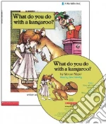 What Do You Do With a Kangaroo?