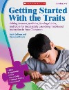 Getting Started With the Traits Grades 3-5 libro str