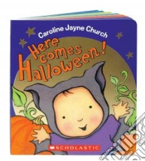 Here Comes Halloween! libro in lingua di Church Caroline Jayne