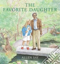 The Favorite Daughter libro in lingua di Say Allen