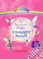 My Rainbow Magic Friendship Secrets
