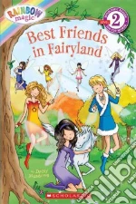 Best Friends in Fairyland