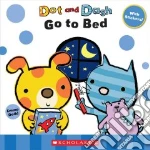 Dot and Dash Go to Bed