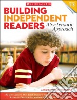 Building Independent Readers