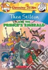 Thea Stilton and the Prince's Emerald libro str