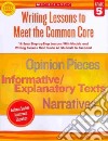 Writing Lessons to Meet the Common Core, Grade 5 libro str