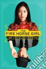 The Fire Horse Girl