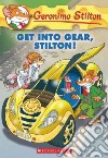 Get into Gear, Stilton! libro str