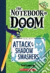 Attack of the Shadow Smashers libro str