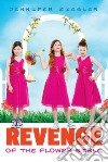 Revenge of the Flower Girls libro str