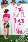 The Swift Boys & Me libro str