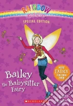 Bailey the Babysitter Fairy