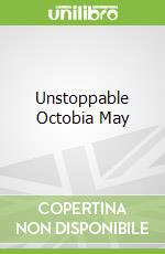 Unstoppable Octobia May libro str