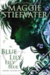 Blue Lily, Lily Blue (CD Audiobook) libro str