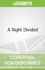A Night Divided libro in lingua di Nielsen Jennifer A.
