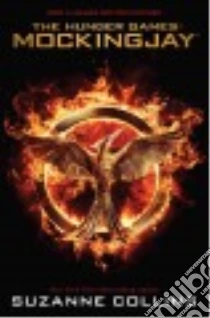 Mockingjay libro in lingua di Collins Suzanne