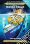 Mission Titanic (CD Audiobook) libro str