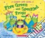 Five Green and Speckled Frogs