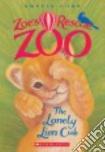The Lonely Lion Cub libro in lingua di Cobb Amelia