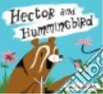 Hector and Hummingbird