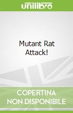 Mutant Rat Attack!