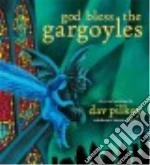 God Bless the Gargoyles